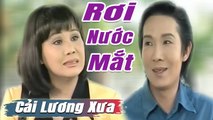 Rơi Nước Mắt : Vũ Linh Tài Linh Thanh Hằng tuyệt phẩm Cải Lương Xã Hội tâm lý ngày xưa