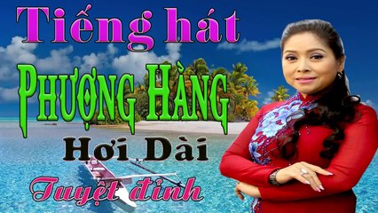 ca cổ cải lương Phượng Hằng dễ nghe Dễ Ngủ - tân cổ vọng cổ êm tai xé lòng