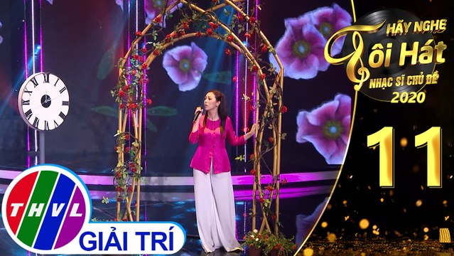 Hãy nghe tôi hát - Nhạc sĩ chủ đề Mùa 2 | Tập 11: Hoa mười giờ - Tuyết Mai