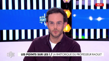 Les points sur les i : La rhétorique du professeur Raoult - Clique - CANAL+