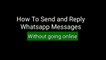 How to send whatsapp messages without going online | Whatsapp tricks | Whatsapp tips | 4 ways to send | Unlock gadgets