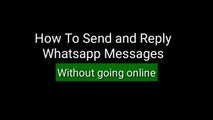 How to send whatsapp messages without going online | Whatsapp tricks | Whatsapp tips | 4 ways to send | Unlock gadgets