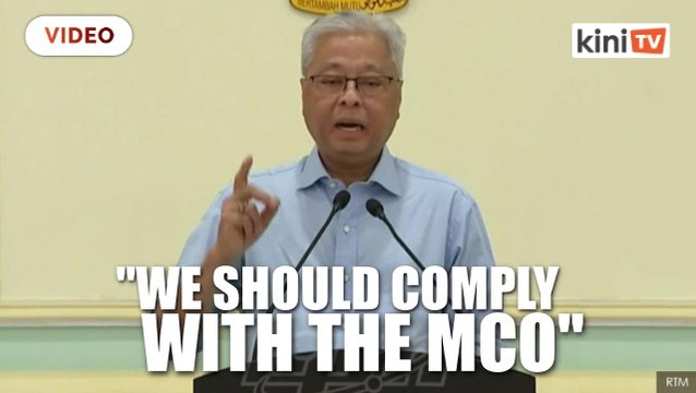 Ismail: No point loosening MCO, if it could push us back to square one