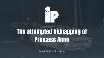 Princess Anne Attack, March 1974