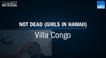 On reste en contact : Villa Congo reprend une chanson des Girls in Hawaii