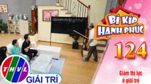 Gia đình bà Thủy “họp” để kiểm tra thị lực giới trẻ | Bí Kíp Hạnh Phúc - Tập 124