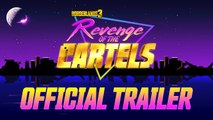 Borderlands 3: Revenge of the Cartels - Official Trailer (2020)