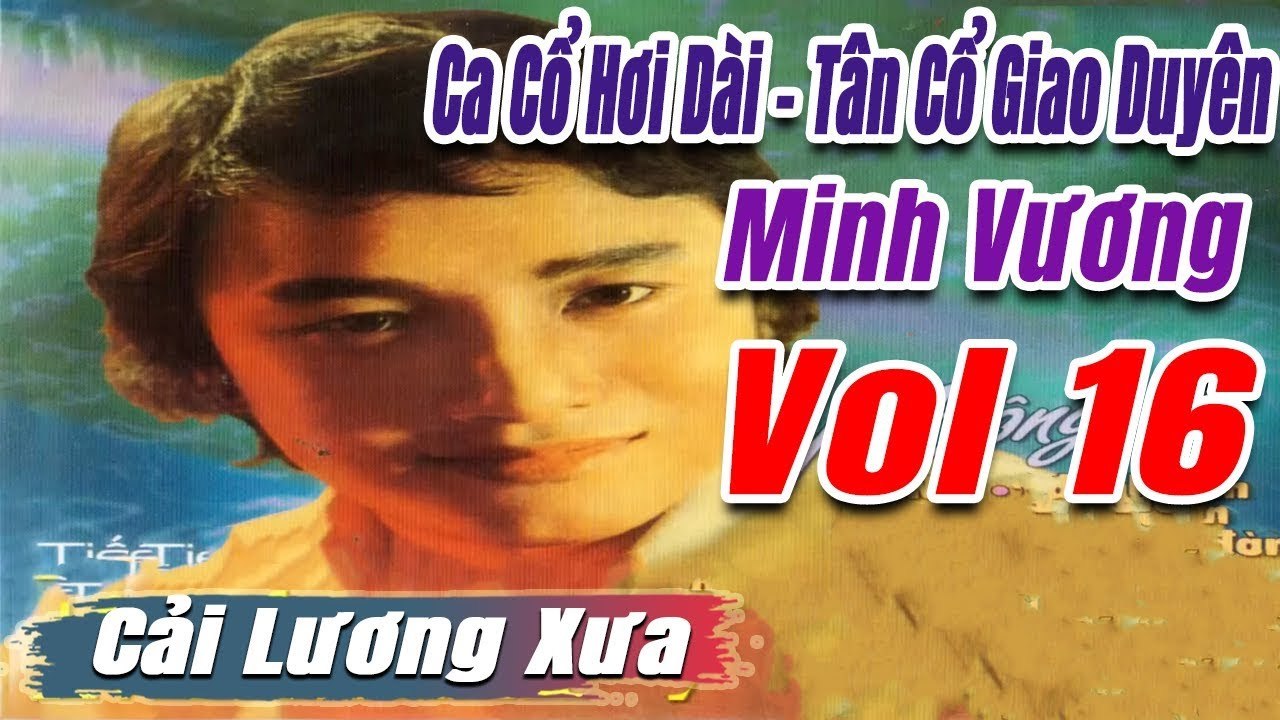 Ca Cổ Cải Lương ru ngủ đêm : Tân Cổ ca cổ hơi dài - trích đoạn cải lương trước 1975  Vol 16