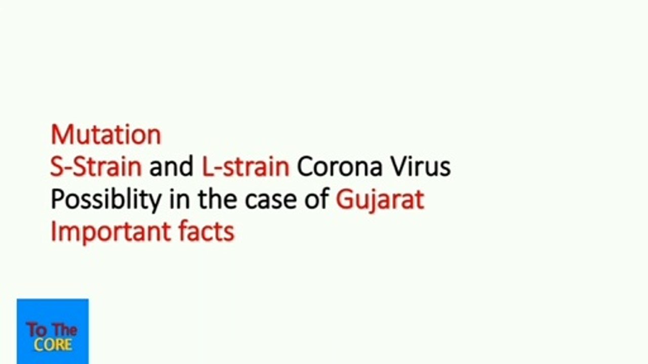 Corona virus: S-strain and L-strain | Which one is more dangerous? | 2020
