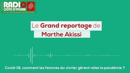 Covid 19 | Comment les femmes du vivrier gèrent-elles la pandémie ? [Podcast]