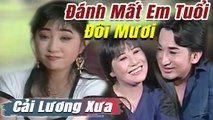 Đánh Mất Em Tuổi Đôi Mươi cải lương xưa - Kim Tử Long Tài Linh Thoại Mỹ cải lương xã hội hay Để Đời