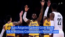 Los Angeles Lakers Give Back $4.6 Million Coronavirus Relief Loan