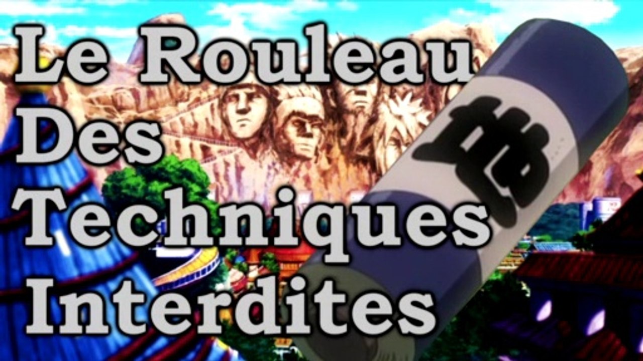 -NARUTO- Le Rouleau des Techniques Interdites