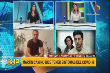Familia de Martín Camino denuncia que presenta síntomas de COVID-19