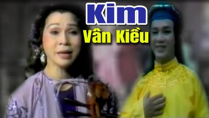 Cải Lương Xưa  Kim Vân Kiều - Thanh Sang Bạch Tuyết  cải lương hay tuồng cổ