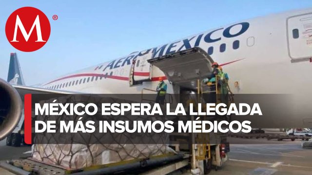Vuela desde China a México séptimo avión con insumos para tratar covid-19