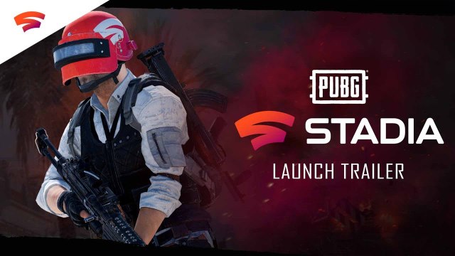 PUBG - Trailer de lancement Stadia