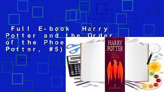 Full E-book  Harry Potter and the Order of the Phoenix (Harry Potter, #5)  Review