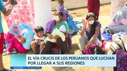 Domingo al Día: El vía crucis de los peruanos que luchan por llegar a sus regiones