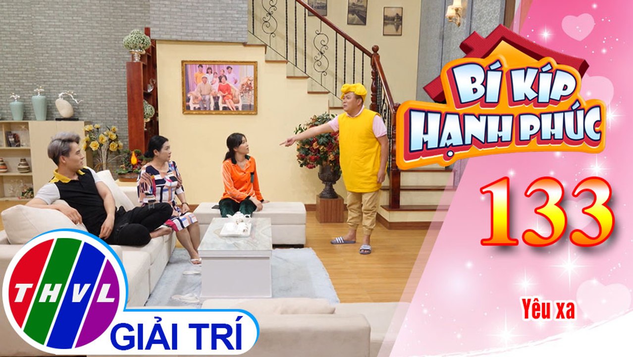 Cả gia đình bà Thủy phản đối việc yêu xa của chị Kim | Bí Kíp Hạnh Phúc - Tập 133