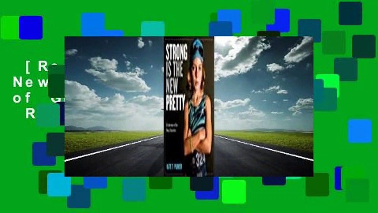 [Read] Strong Is the New Pretty: A Celebration of Girls Being Themselves  Review