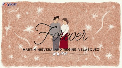 Martin Nievera, Regine Velasquez - Forever - (Official Lyric)