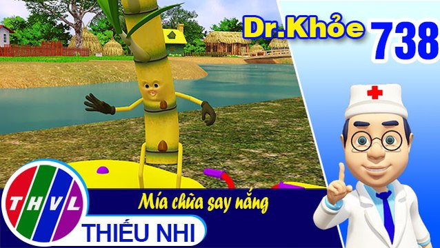 Dr. Khỏe - Tập 738: Mía chữa say nắng