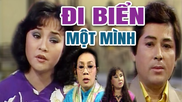 Cải Lương Xưa Đi Biển Một Mình - Hương Lan Kiều Lệ Mai cải lương hay tâm lý xã hội