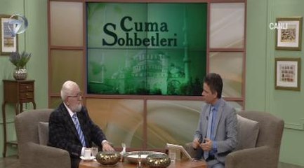 CUMA SOHBETLERİ - 25 ARALIK 2015
