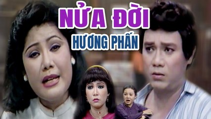 Cải Lương Xưa  Nửa Đời Hương Phấn - Thanh Sang Thanh Kim Huệ  cải lương hay tâm ly xã hội