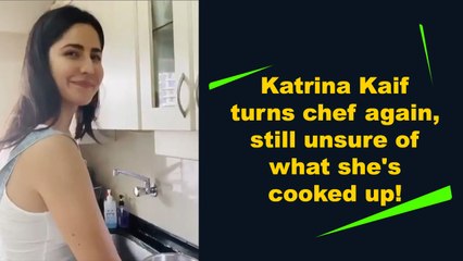 Katrina Kaif turns chef again, still unsure of what she's cooked up!