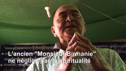 En Birmanie, un étonnant "Musclor" version senior