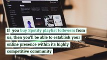 Buy Spotify Playlist Followers | buysocialtoday.com |  1 580 441 0149
