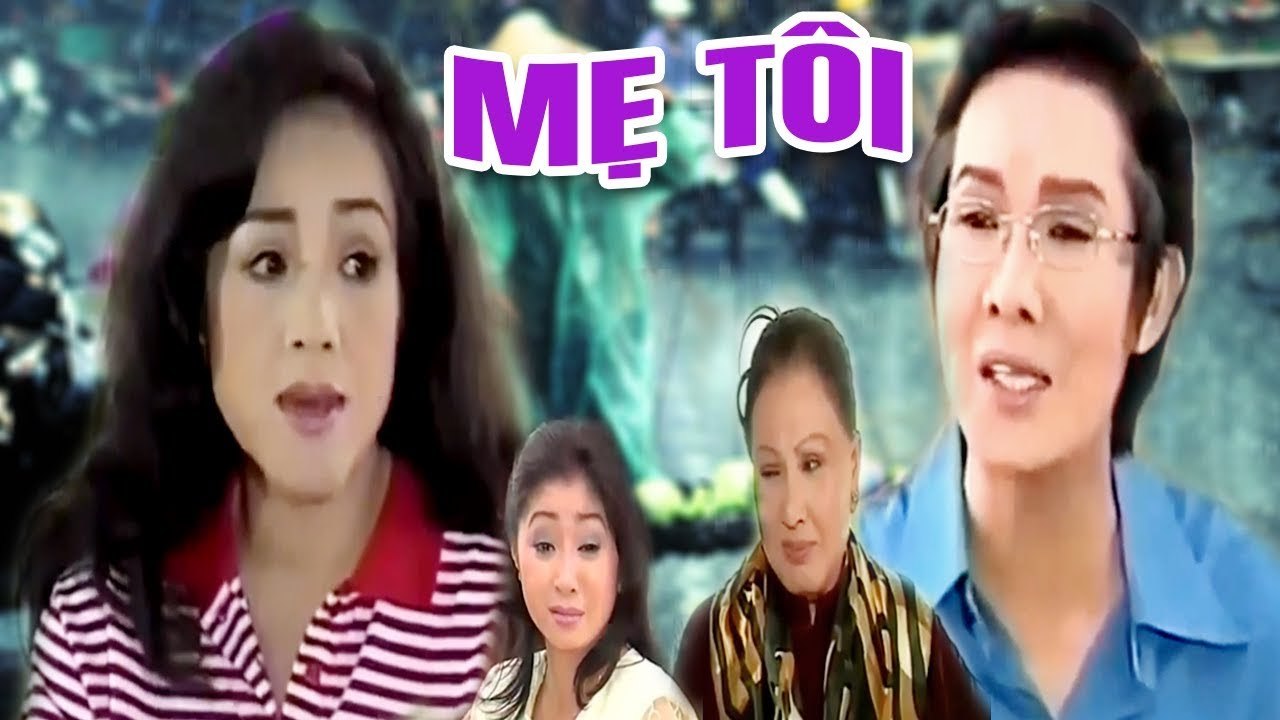 Cải Lương Xưa  Mẹ Tôi Vũ Linh Phương Hồng Thủy Thoại Mỹ  cải lương hay xã hội mới nhất