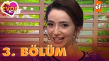 Evde Biz Bize 3. Bölüm