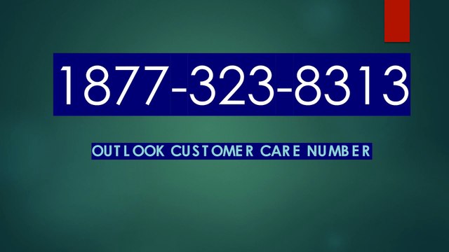 1877-323-8313 ☎| outlook customer helpline number