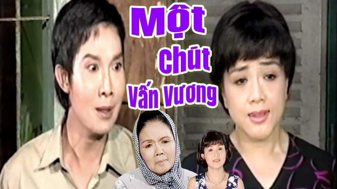 Cải Lương Xưa  Một Chút Vấn Vương - Vũ Linh Phương Hồng Thủy Thanh Ngân  cải lương xã hội hay nhất