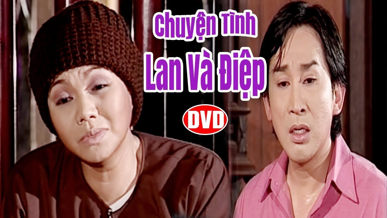 Cải Lương Xưa  Chuyện Tình Lan Và Điệp - Kim Tử Long Ngọc Huyền  cải lương xã hội hay nhất