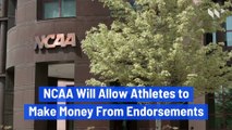NCAA Will Allow Athletes to Make Money From Endorsements