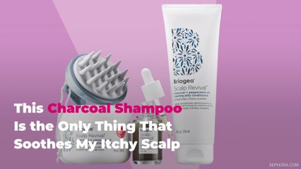 This Charcoal Shampoo Is the Only Thing That Soothes My Itchy Scalp