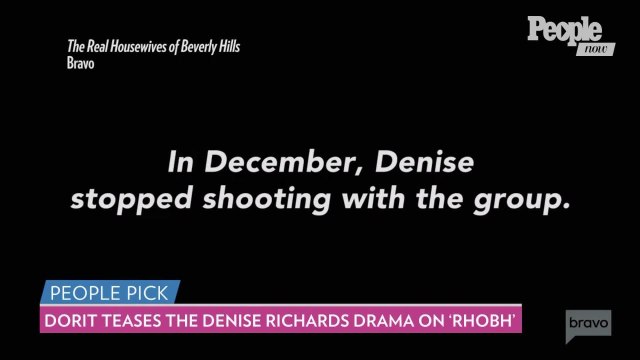 Dorit Kemsley Says Denise Richards Stopping RHOBH Filming ‘Kind of Came Out of Left Field’