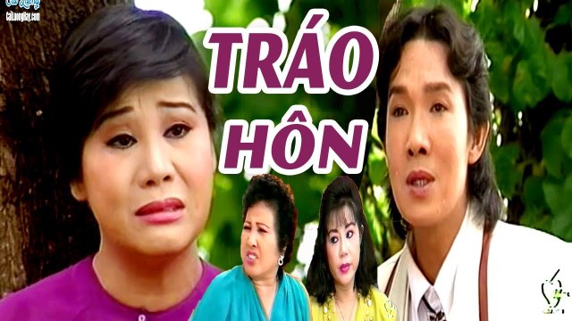 Cải Lương Xưa Tráo Hôn - Vũ Linh,Tài Linh,Diệp Lang,Hồng Nga cải lương xã hội hay nhất