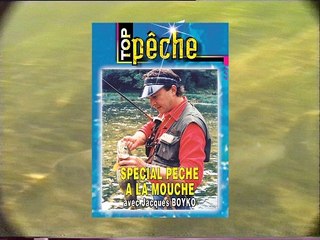 Spécial pêche à la mouche