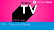 TBD - Tribeca But Digital | Digital Trends Live 4.29.20