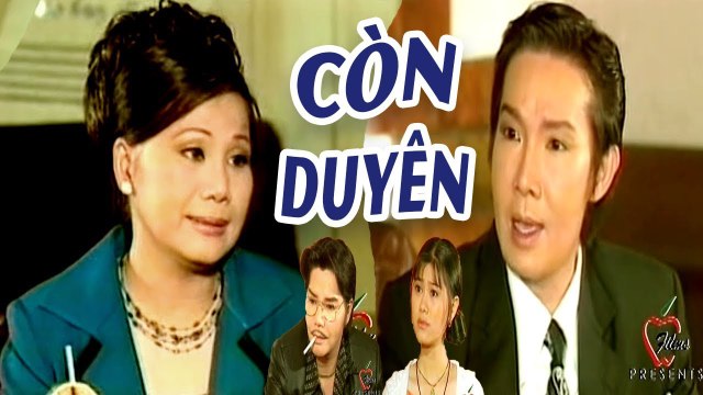 Cải Lương Xưa Còn Duyên - Vũ Linh Tài Linh Trọng Hữu cải lương xã hội tâm lý hay nhất