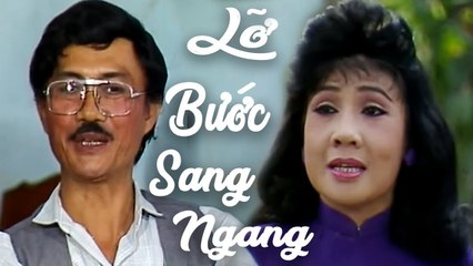 Cải Lương Xưa  Lỡ Bước Sang Ngang - Thanh Tuấn Lệ Thủy Diệp Lang  cải lương xã hội hài trước 1975