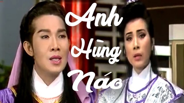Cải Lương Xưa Anh Hùng Náo - Vũ Linh Phượng Mai cải lương hồ quảng,tuồng cổ trước 1975