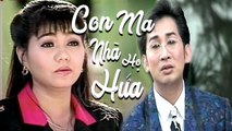 Cải Lương Xưa  Con Ma Nhà Họ Hứa - Kim Tử Long Ngọc Huyền  cải lương xã hội hài trước 1975
