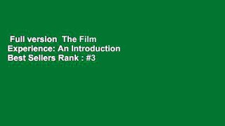 Full version  The Film Experience: An Introduction  Best Sellers Rank : #3