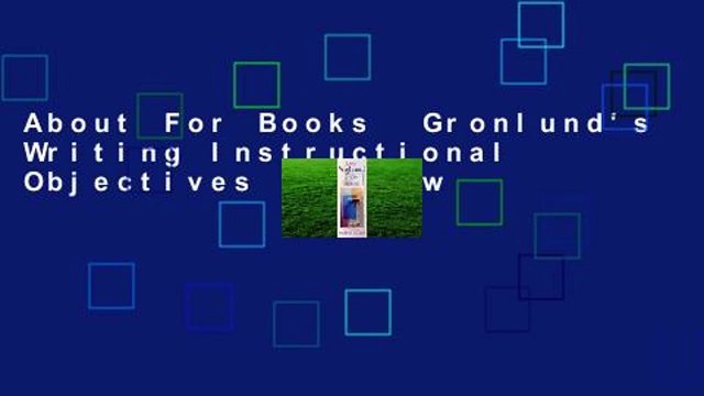 About For Books Gronlund's Writing Instructional Objectives Review